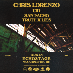 Chris Lorenzo, CID, San Pacho & Truth x Lies