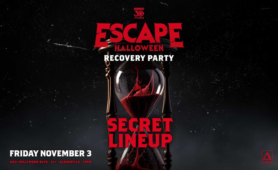 Escape Recovery Party (Secret Lineup) Insomniac