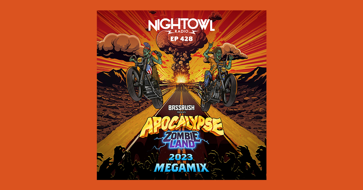 Night Owl Radio' 428 ft. Apocalypse: Zombieland 2023 Mega-Mix