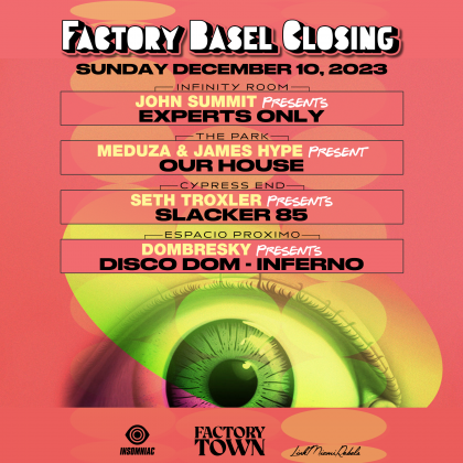 Factory Basel Closing