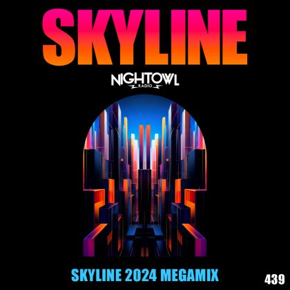 ‘Night Owl Radio’ 439 ft. Skyline LA 2024 Mega-Mix