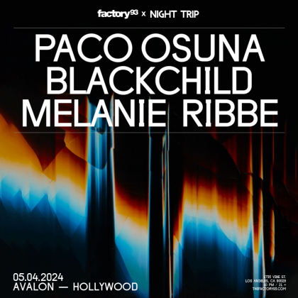 Paco Osuna, Blackchild & Melanie Ribbe