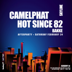 CamelPhat & Hot Since 82
