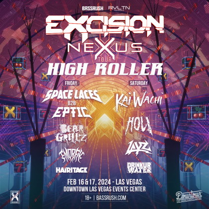 Excision presents High Roller