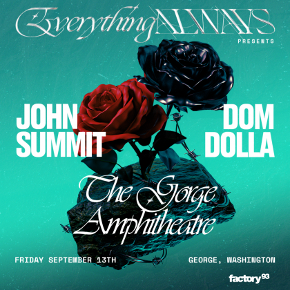 Everything Always (John Summit + Dom Dolla)