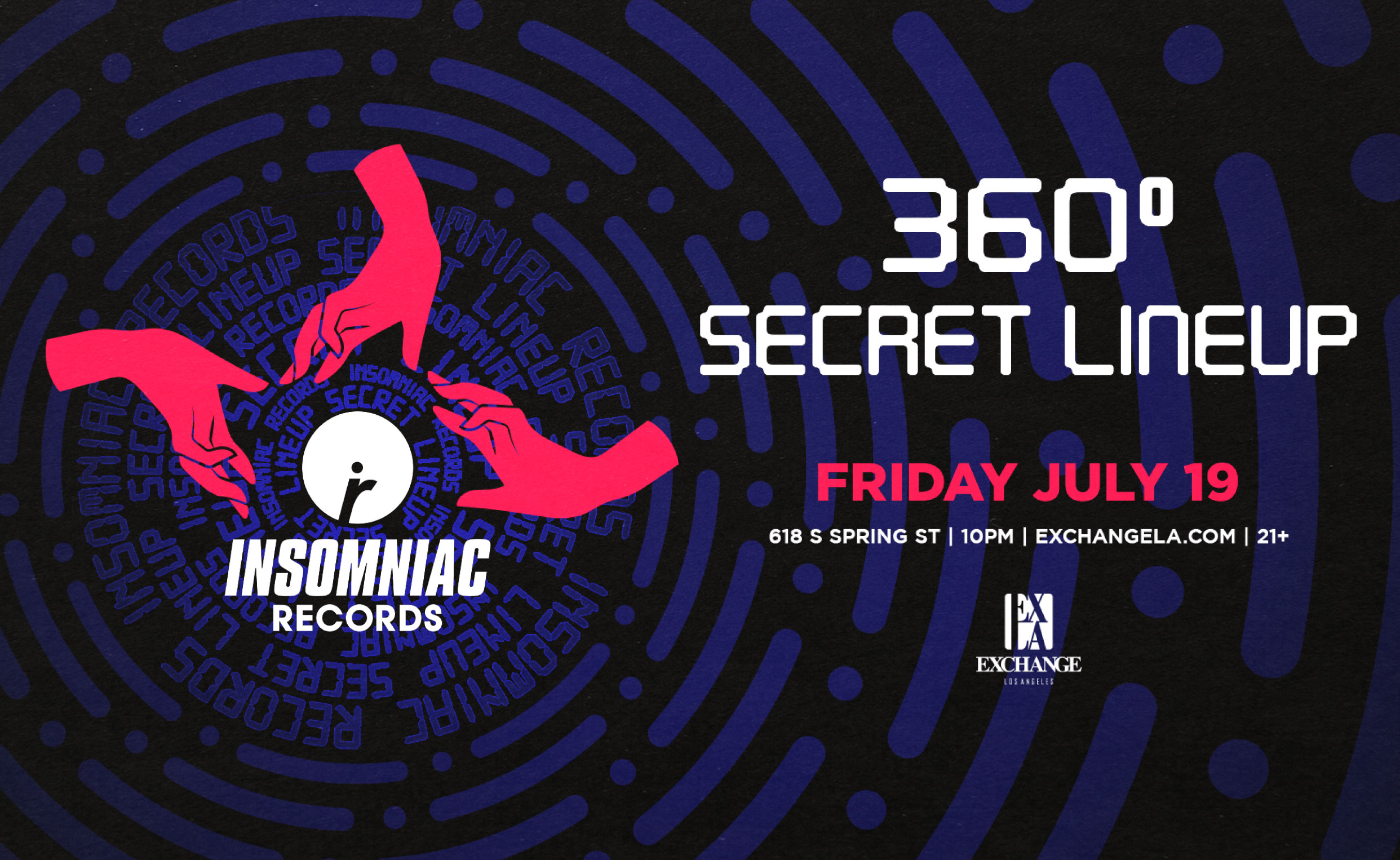 Insomniac Records 360° Secret Lineup – Insomniac