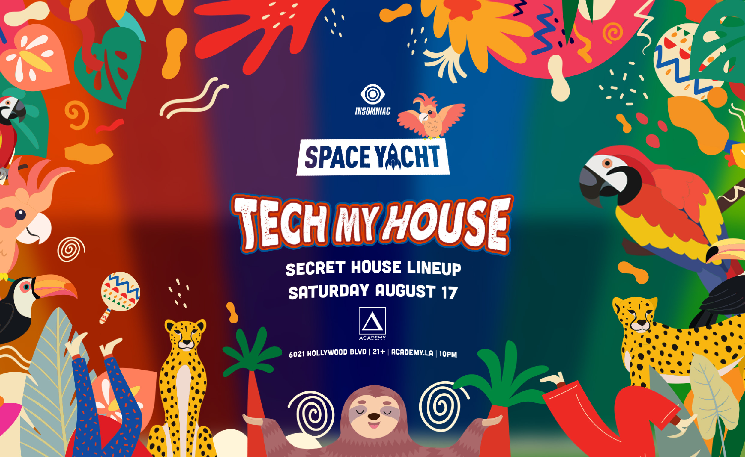 Space Yacht Tech My House (Secret House Lineup) Insomniac