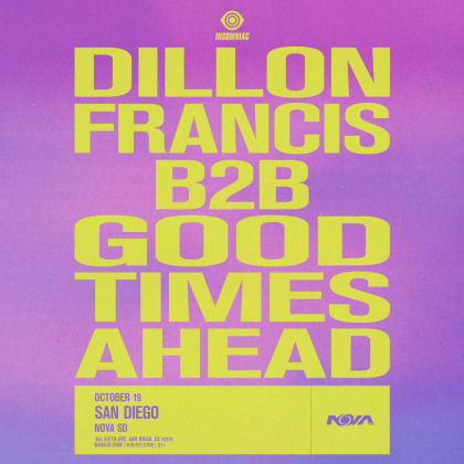 Dillon Francis B2B Good Times Ahead