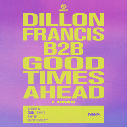 Dillon Francis B2B Good Times Ahead