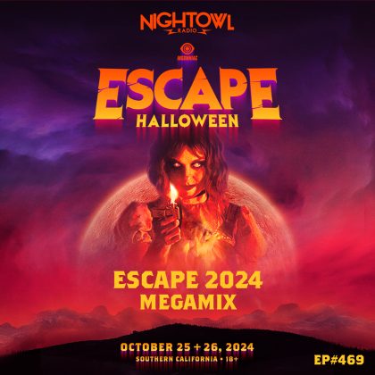 ‘Night Owl Radio’ 469 ft. Escape Halloween 2024 Mega-Mix