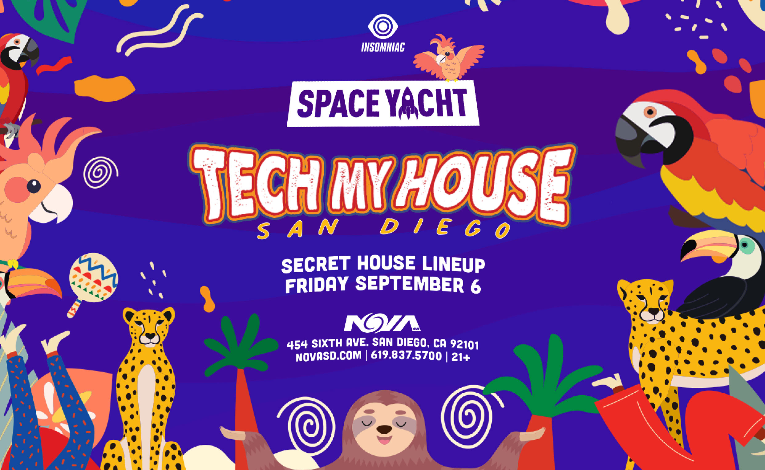 Space Yacht Tech My House (Secret House Lineup) Insomniac