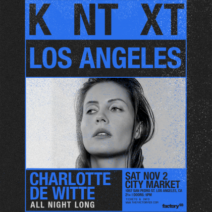 Charlotte de Witte presents KNTXT