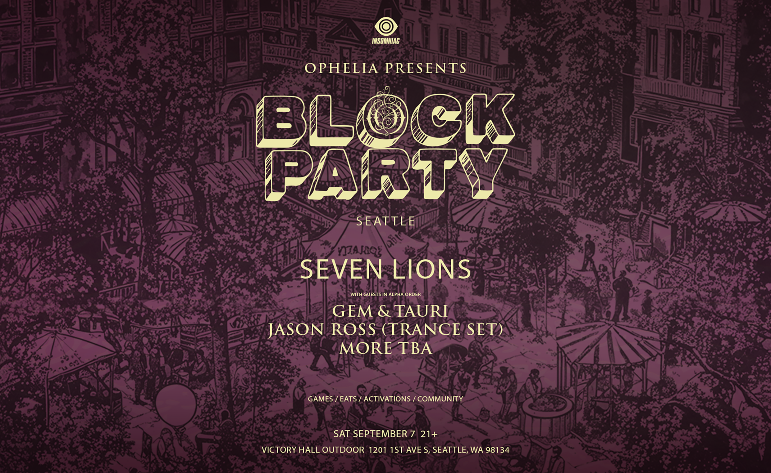 Ophelia Block Party – Insomniac