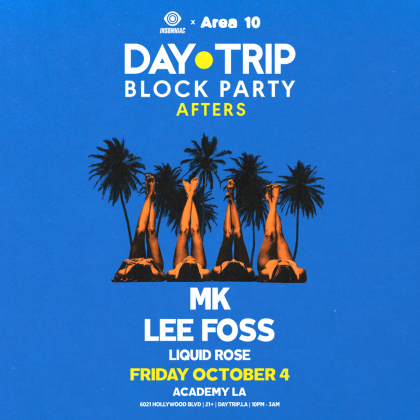 Day Trip Block Party Afters: MK & Lee Foss