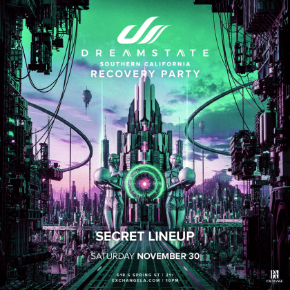 Dreamstate Recovery Party (Secret Lineup)