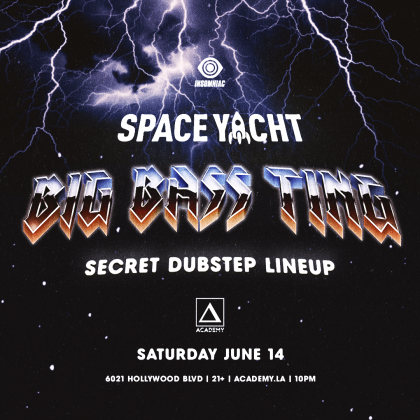 Space Yacht: Big Bass Ting (Secret Dubstep Lineup)