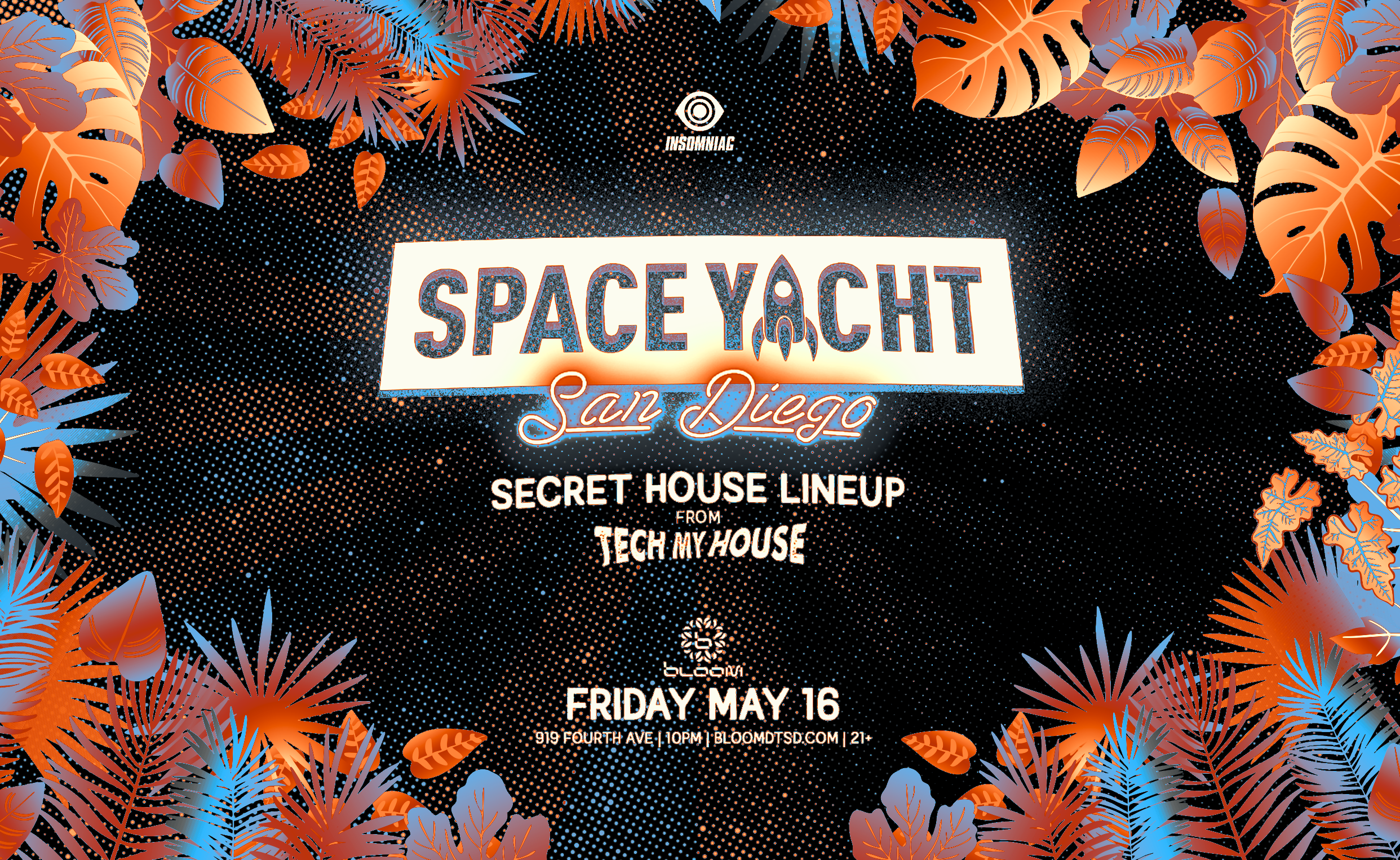 Space Yacht Tech My House (Secret House Lineup) Insomniac