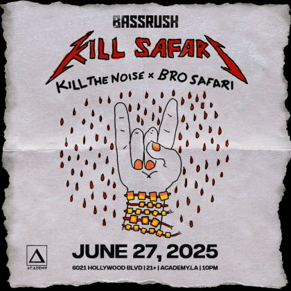 Kill Safari (Kill The Noise x Bro Safari)