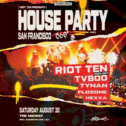 Riot Ten presents House Party