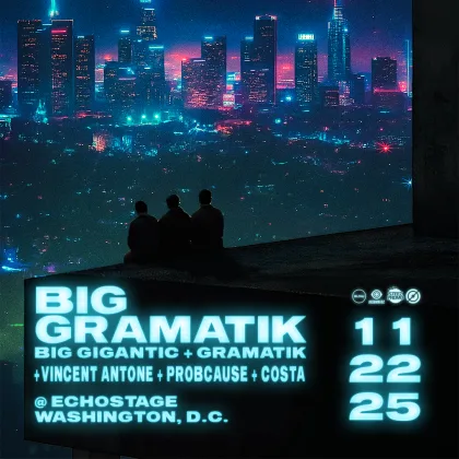 Big Gramatik (Big Gigantic + Gramatik)