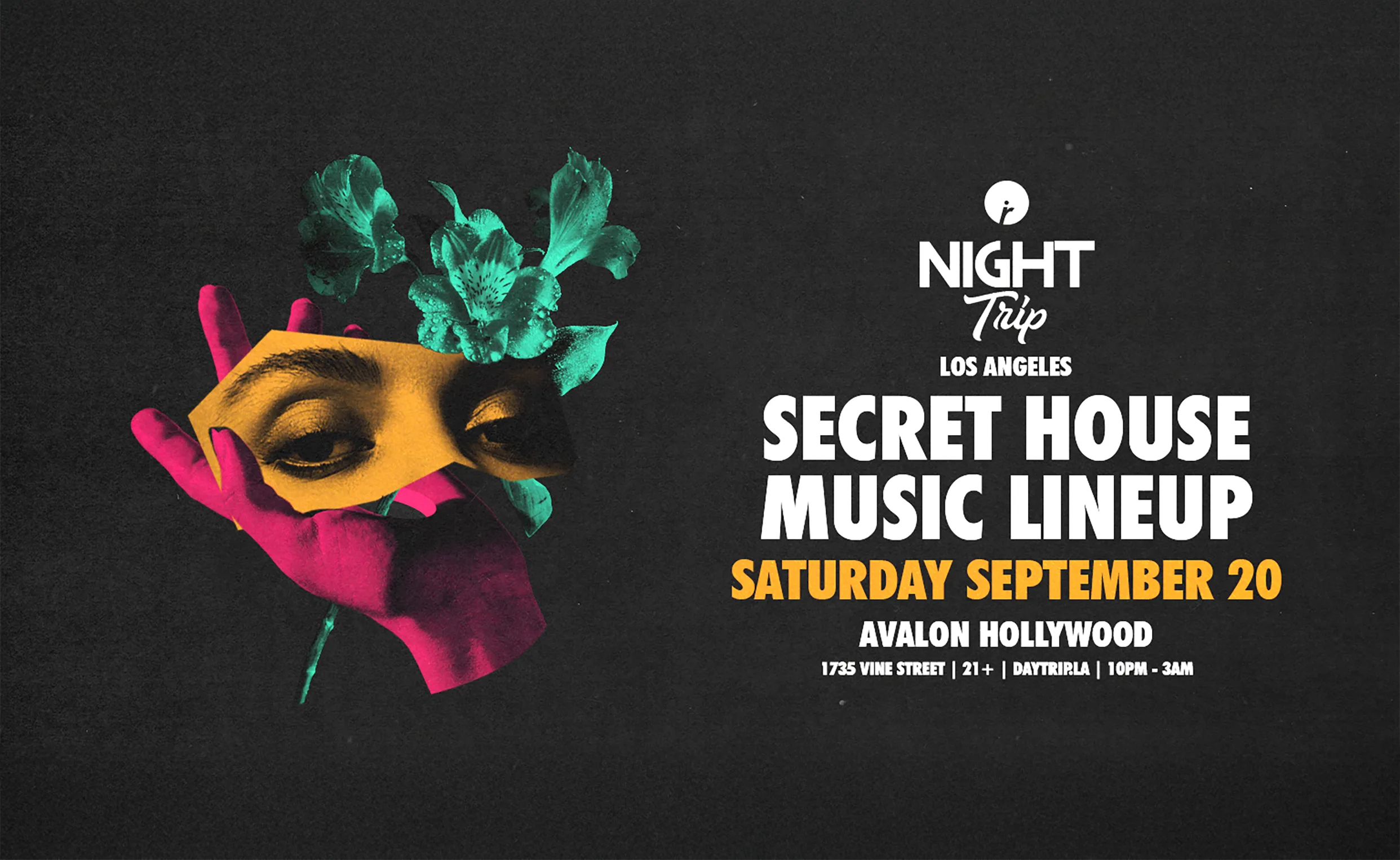 Night Trip (Secret House Music Lineup) – Insomniac