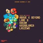 Above & Beyond, Lane 8, KREAM, Kasablanca, Łaszewo