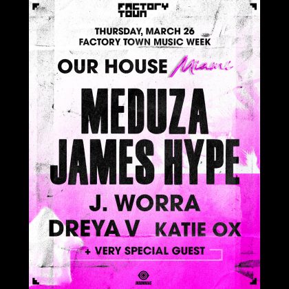 Meduza &amp; James Hype: Our House