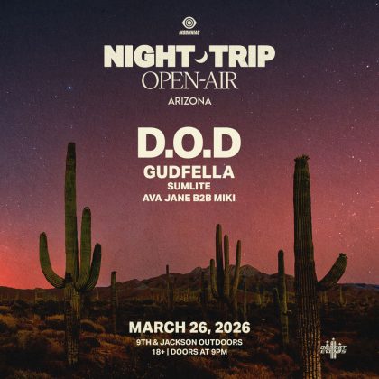 Night Trip Arizona: D.O.D &amp; Gudfella