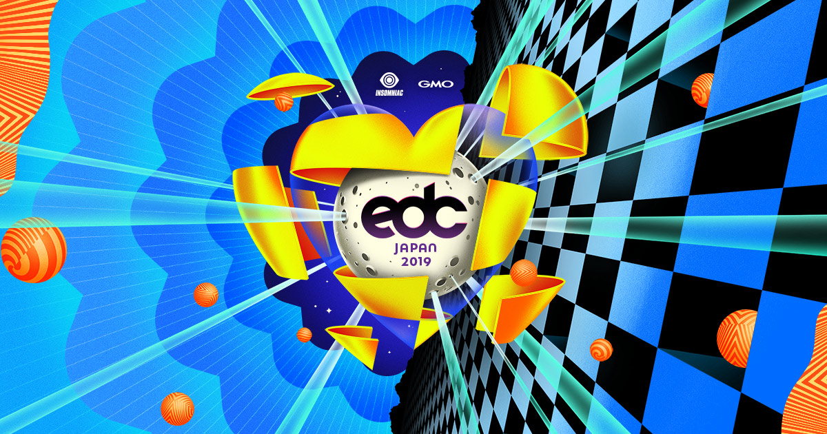 EDC Japan | 2019年5月11日(土)12日(日)