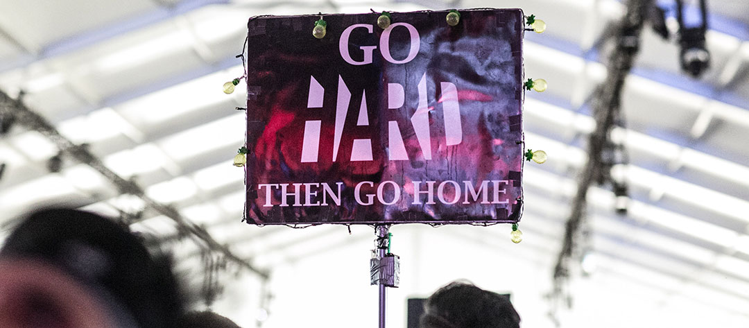 "Go HARD then go home" totem