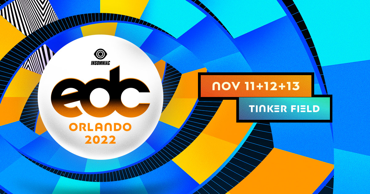 Edc Orlando 2022 Schedule Edc Orlando | November 11-13, 2022 | Tinker Field