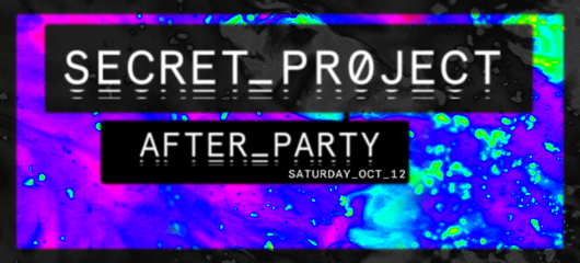 secret project after party