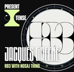 Jacques Greene new song RB3