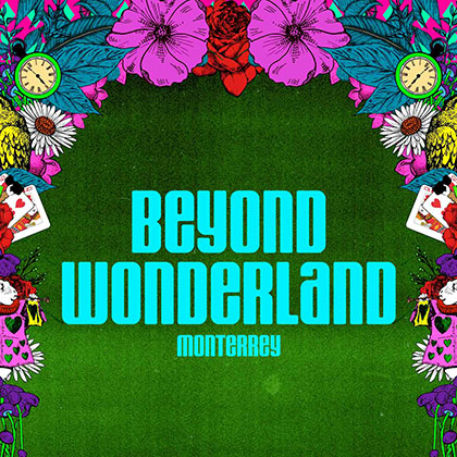 Beyond Wonderland Monterrey