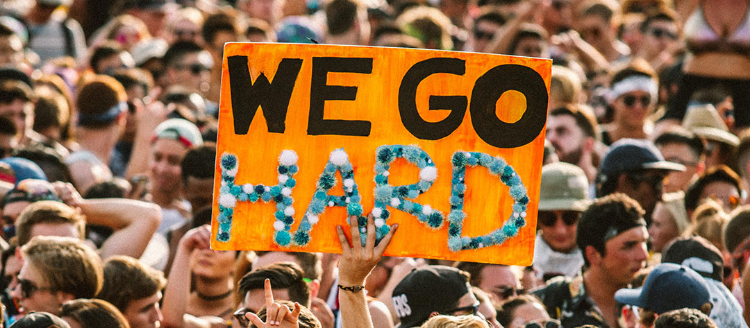 "We Go HARD" sign